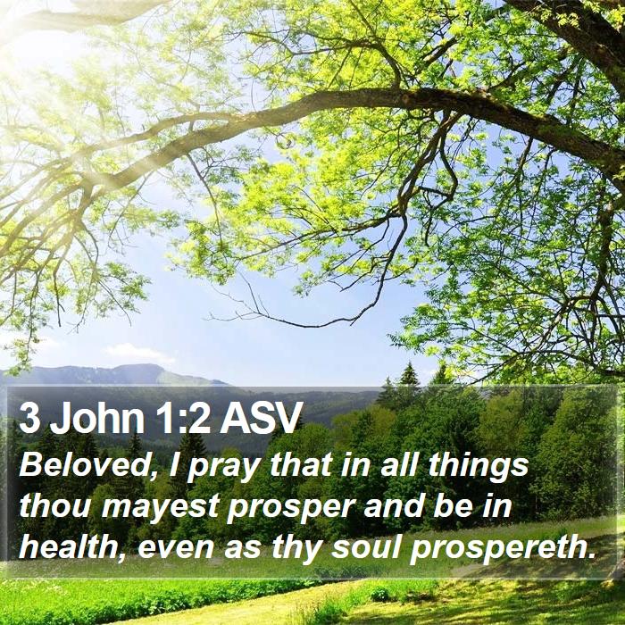 3 John 1:2 ASV Bible Study