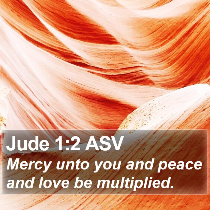 Jude 1:2 ASV Bible Study