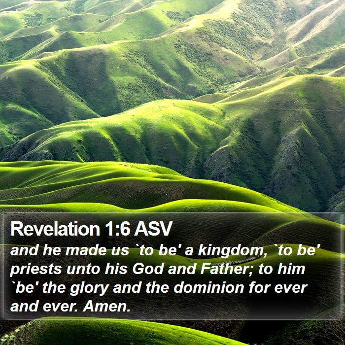 Revelation 1:6 ASV Bible Study