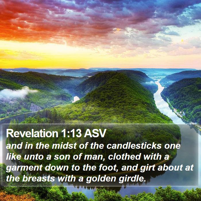 Revelation 1:13 ASV Bible Study