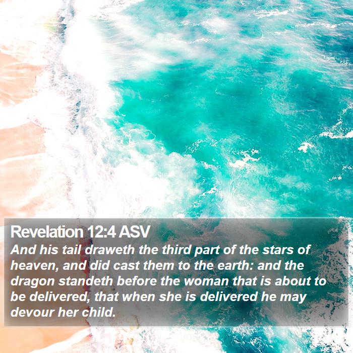 Revelation 12:4 ASV Bible Study