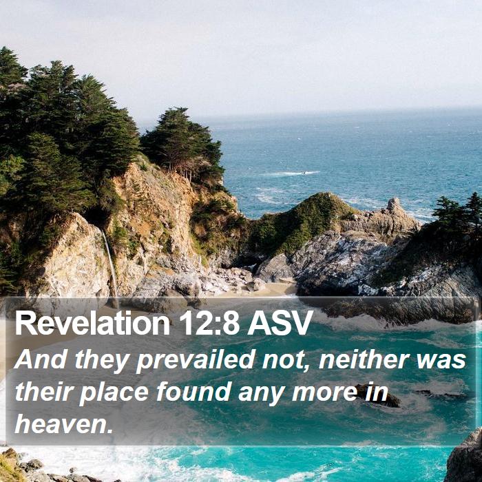 Revelation 12:8 ASV Bible Study