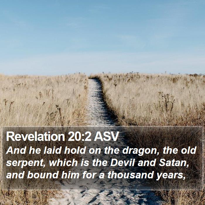 Revelation 20:2 ASV Bible Study