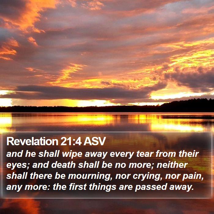 Revelation 21:4 ASV Bible Study