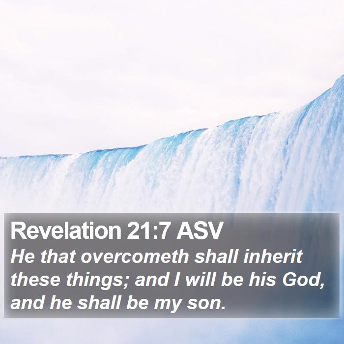 Revelation 21:7 ASV Bible Study