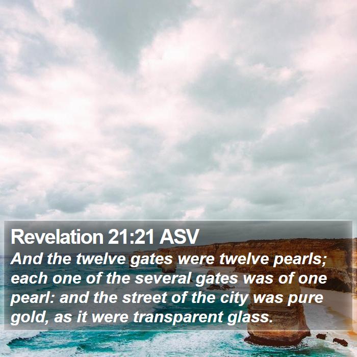 Revelation 21:21 ASV Bible Study