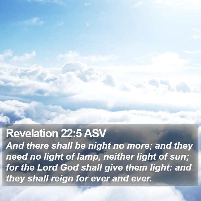 Revelation 22:5 ASV Bible Study