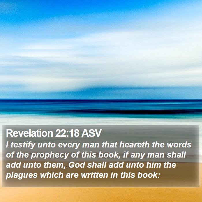 Revelation 22:18 ASV Bible Study