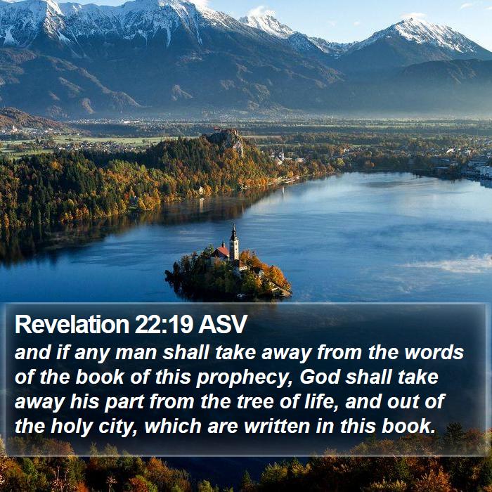 Revelation 22:19 ASV Bible Study